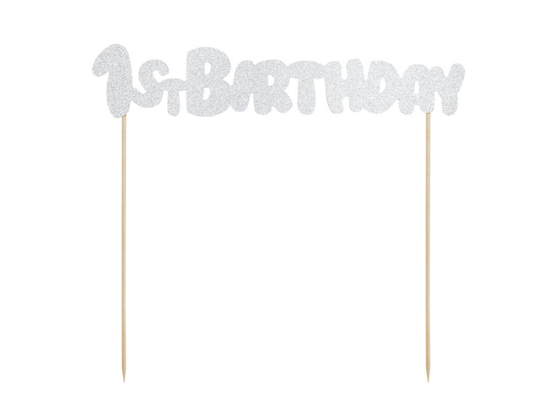 Topper na tort srebrny napis "1st Birthday" / KPT33-018B