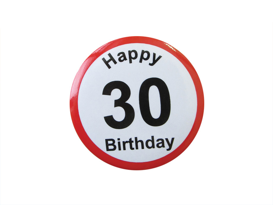 Przypinka na 30 urodziny "Happy 30 Birthday"