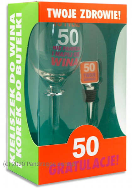 Kieliszek do wina i korek na "50 urodziny"