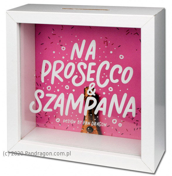 Skarbonka "Na Prosecco & Szampana" / Home