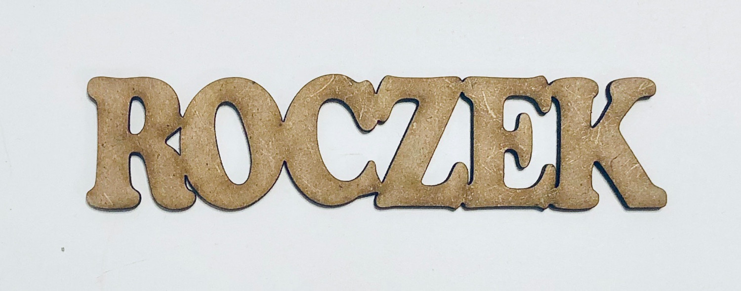Napis drewniany eco "Roczek"