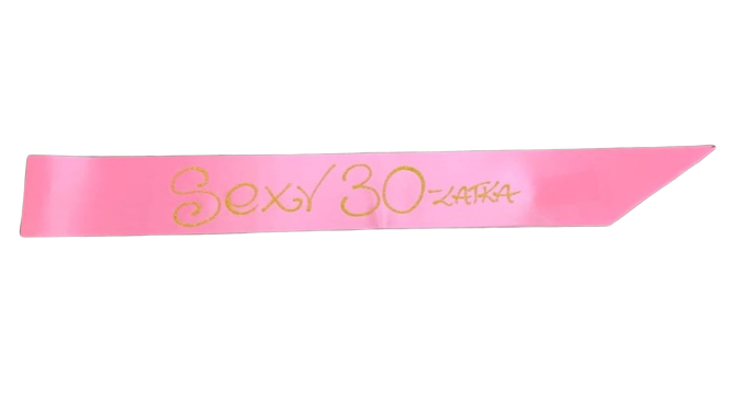 Szarfa na 30 "Sexy 30-latka"