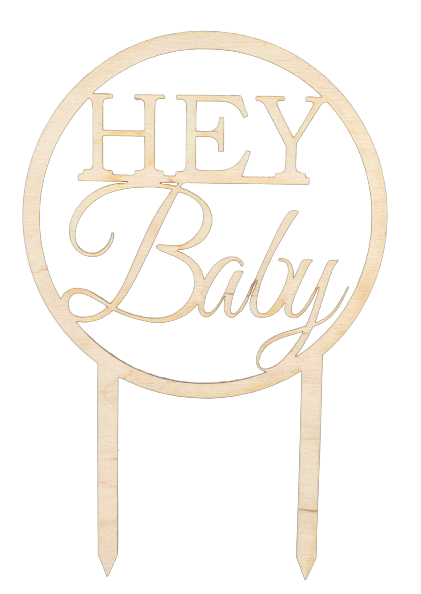 Topper drewniany "Hey Baby"