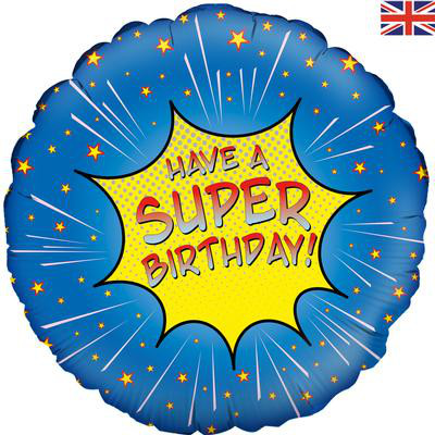 Balon "Have a Super Birthday"