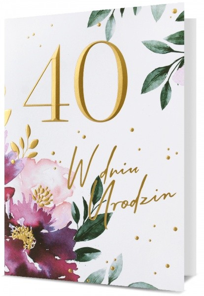 Kartka "Twoje 40 urodziny"